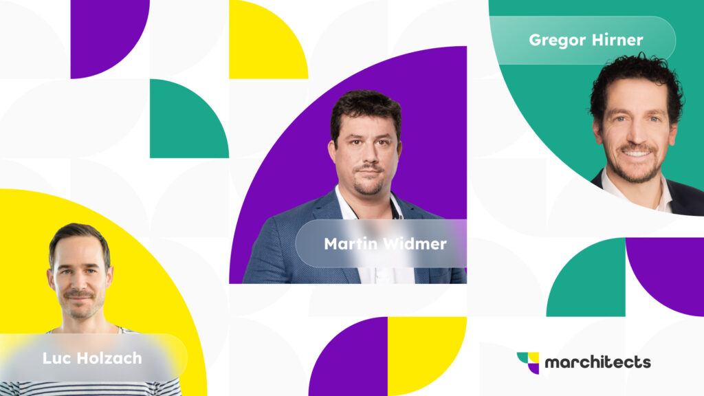 Marchitects: Wir machen MarTech in der Schweiz erwachsen